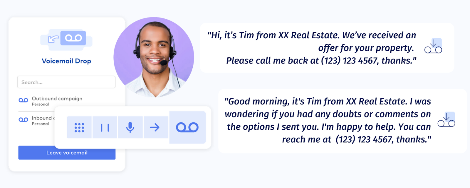 Voicemail drop for Real Estate